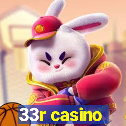 33r casino